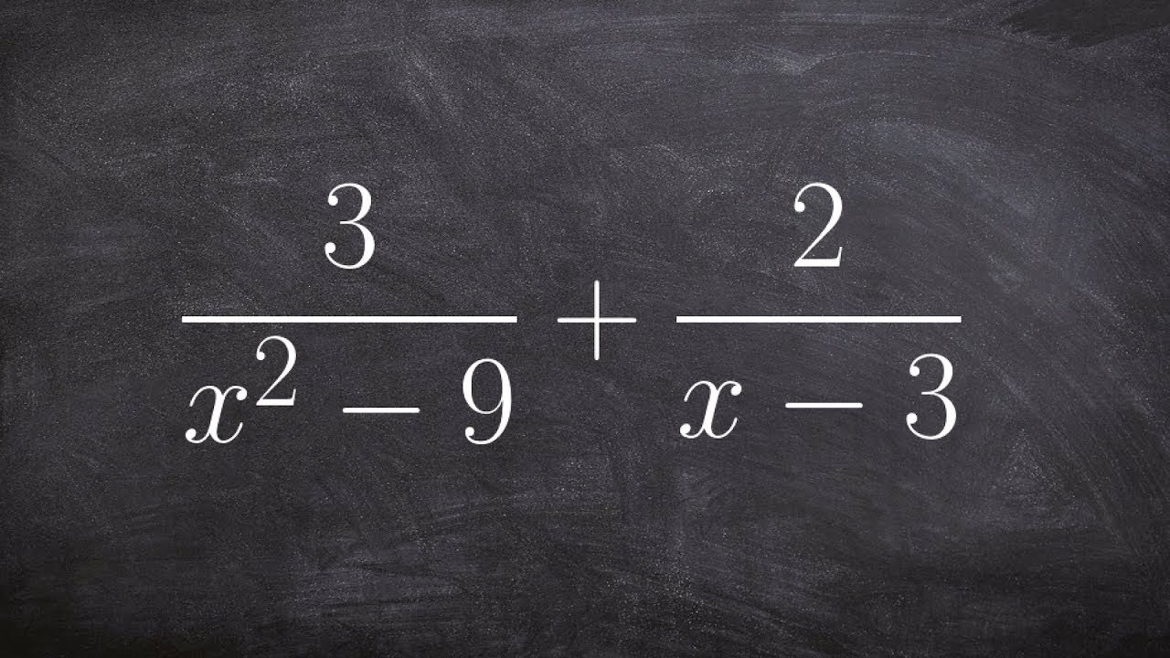 Math Tutorial For Adding Two Rational Expressions Maths